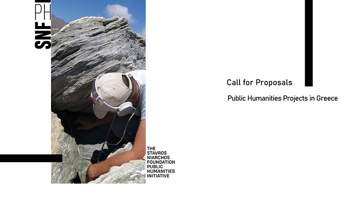 CALL FOR PROPOSALS Public Humanities Projects in Greece